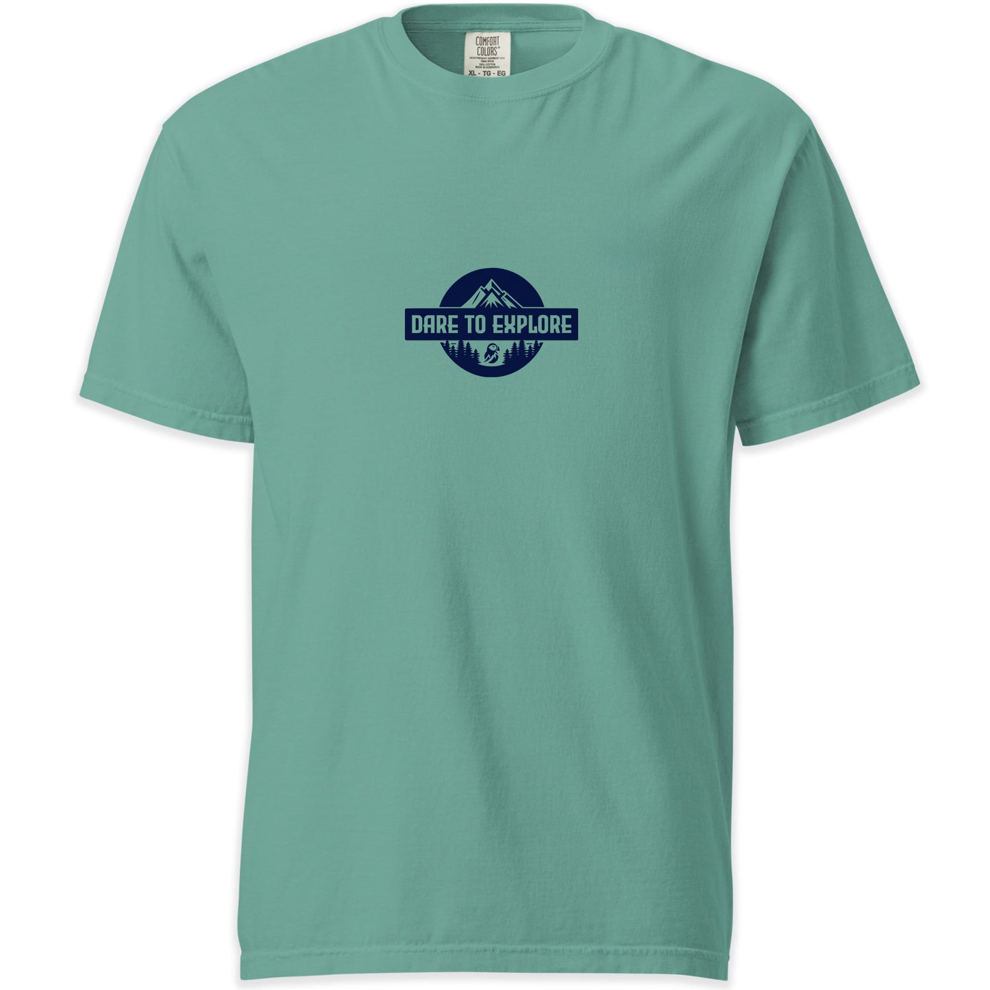 Dare to Explore Comfort Colors T-shirt