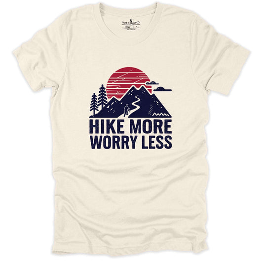 Hike More Worry Less T-shirt