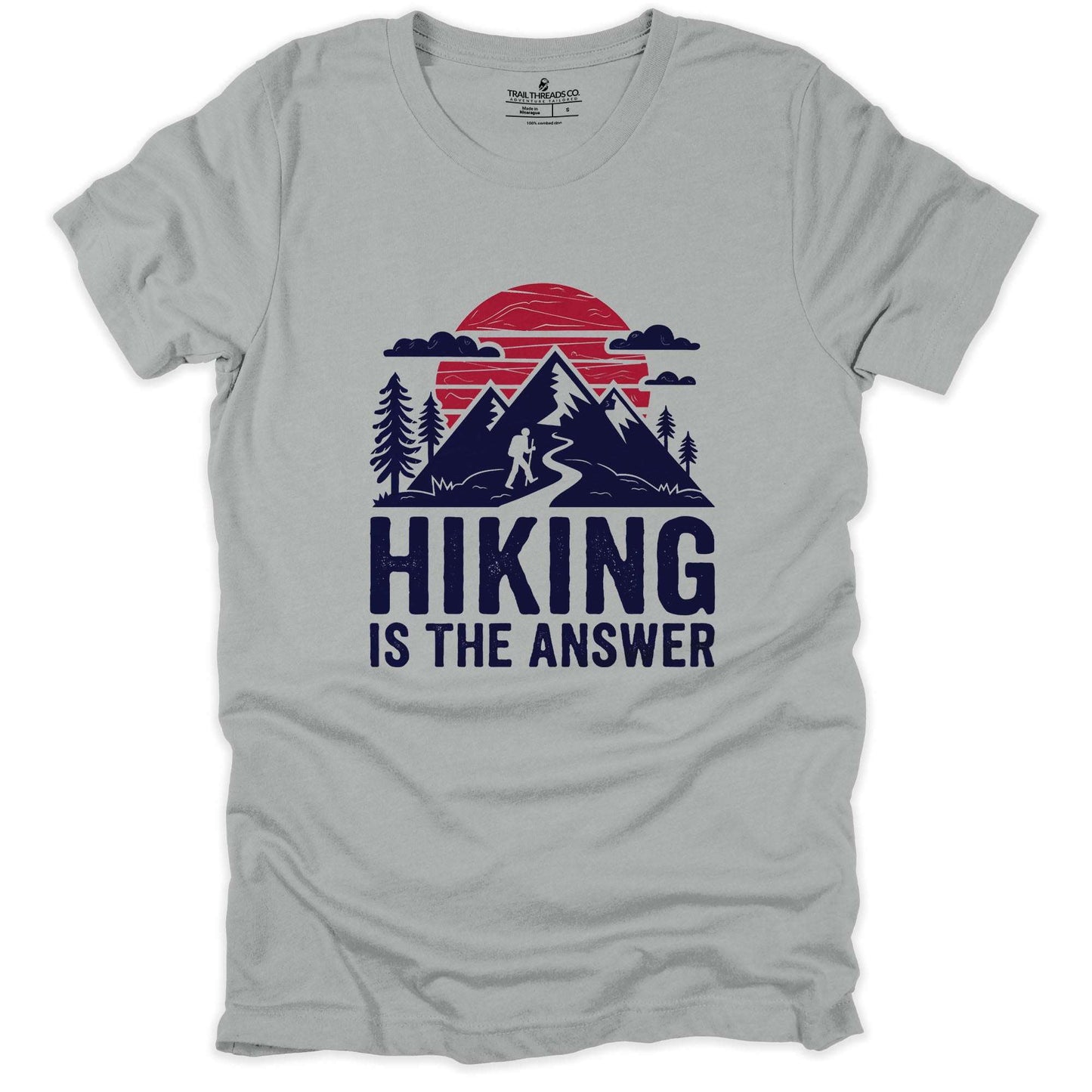 Hiking Is the Answer T-shirt