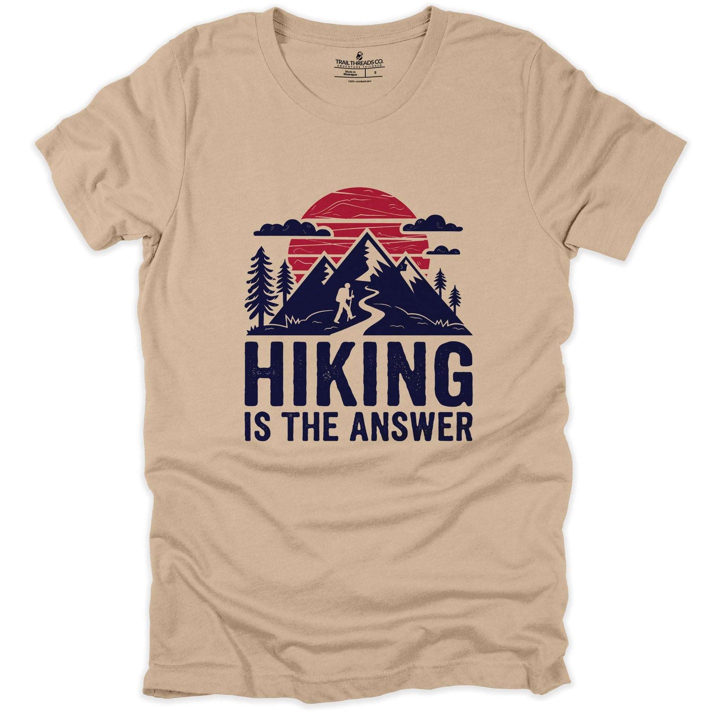 Hiking Is the Answer T-shirt