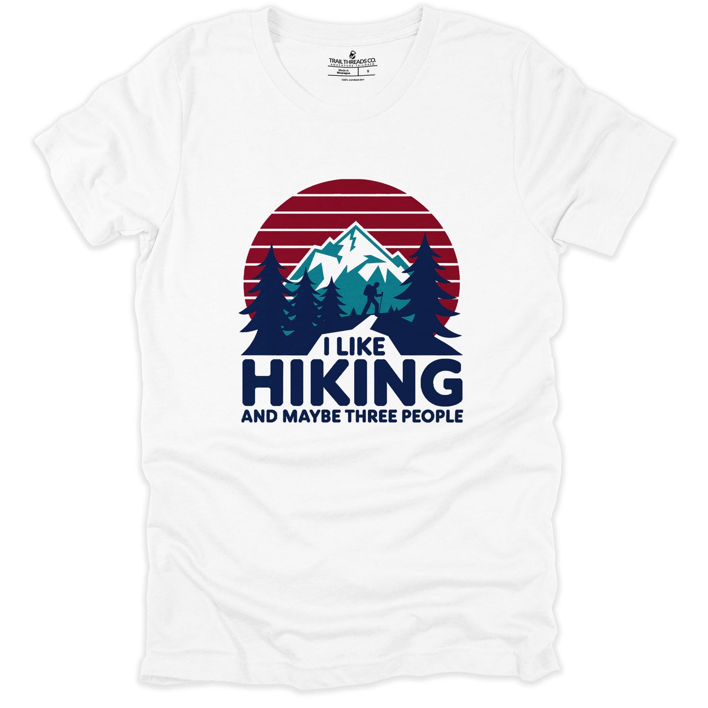 I Like Hiking And Maybe Three People T-shirt