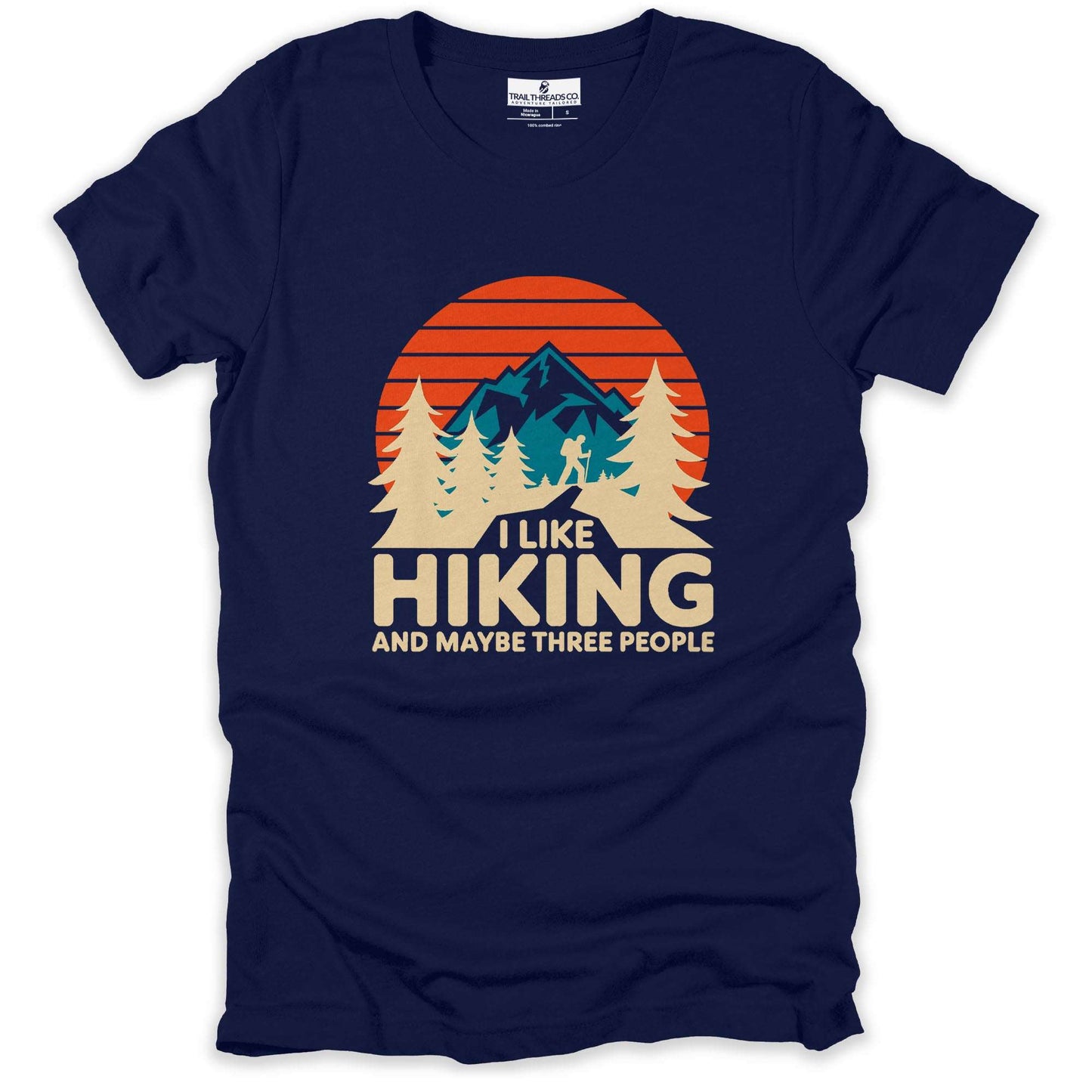 I Like Hiking And Maybe Three People T-shirt