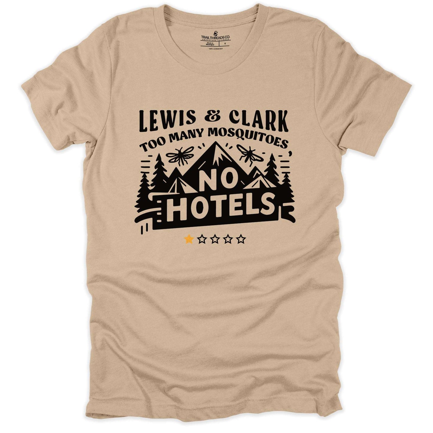 Lewis & Clark: Too Many Mosquitoes, No Hotels T-Shirt