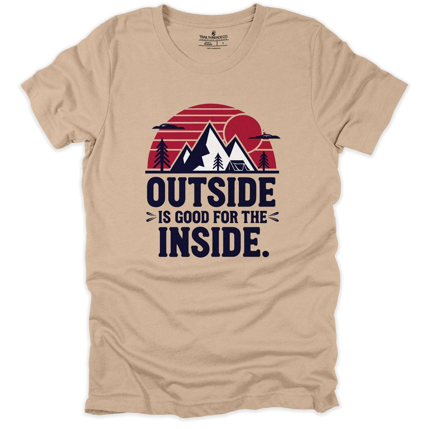 Outside Is Good for the Inside T-Shirt