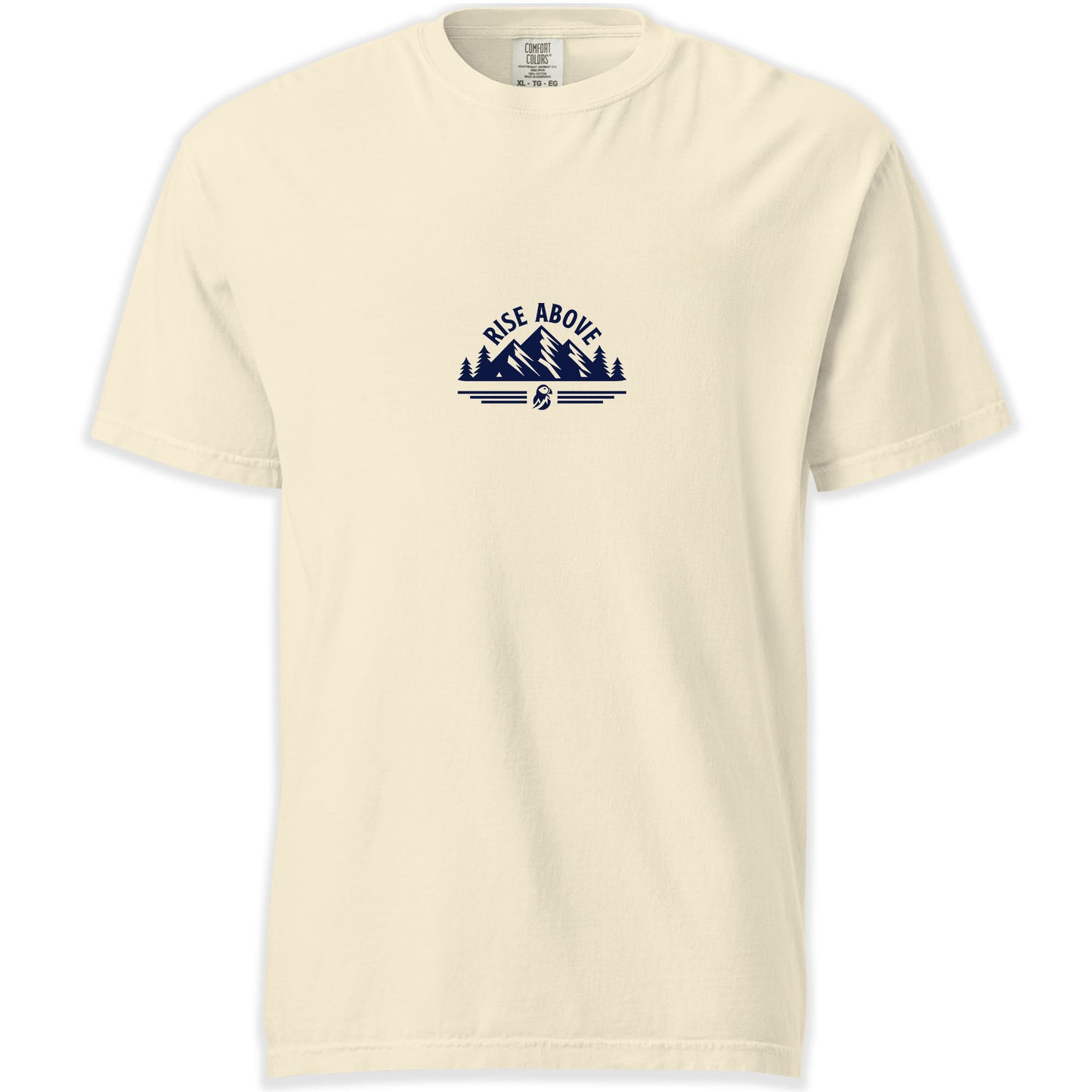 Rise Above Comfort Colors T-shirt