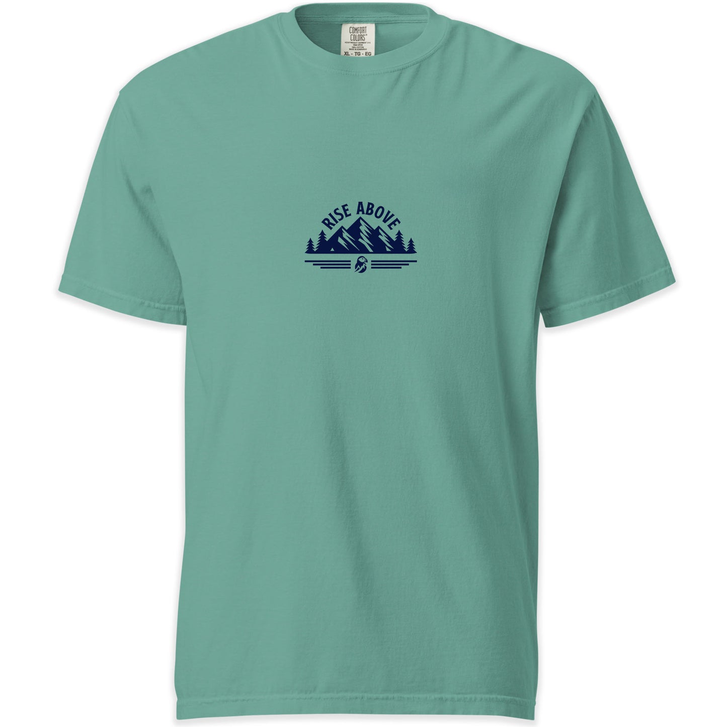 Rise Above Comfort Colors T-shirt