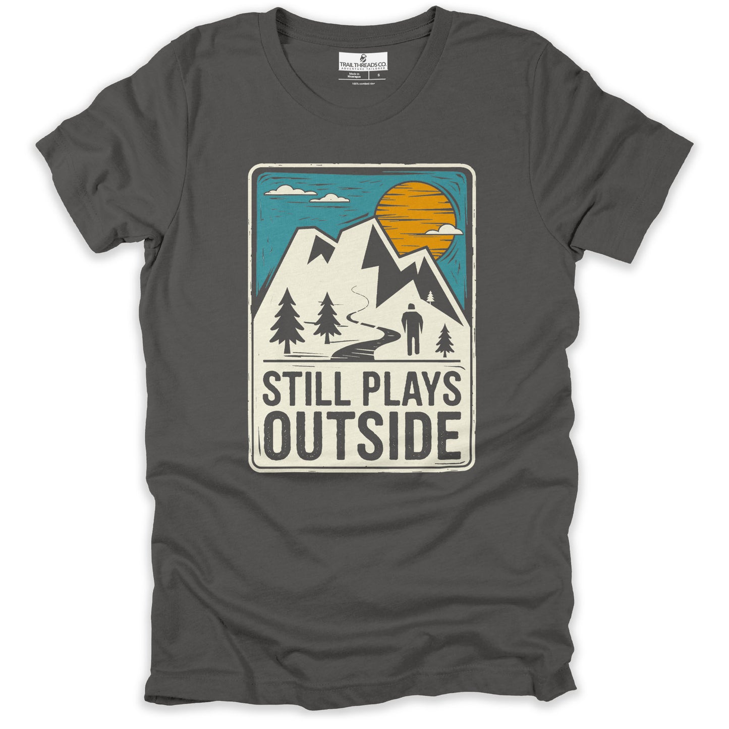 Still Plays Outside T-shirt